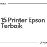 15 Printer Epson Terbaik