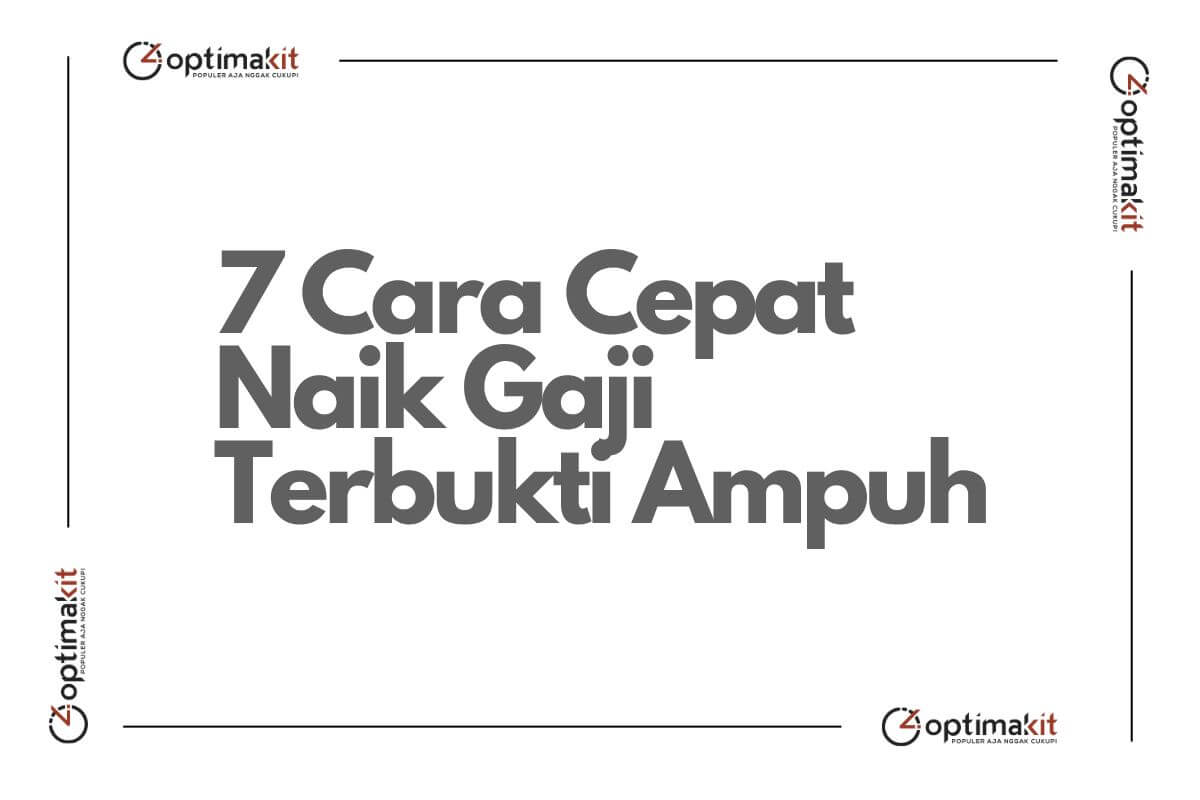 Cara Cepat Naik Gaji