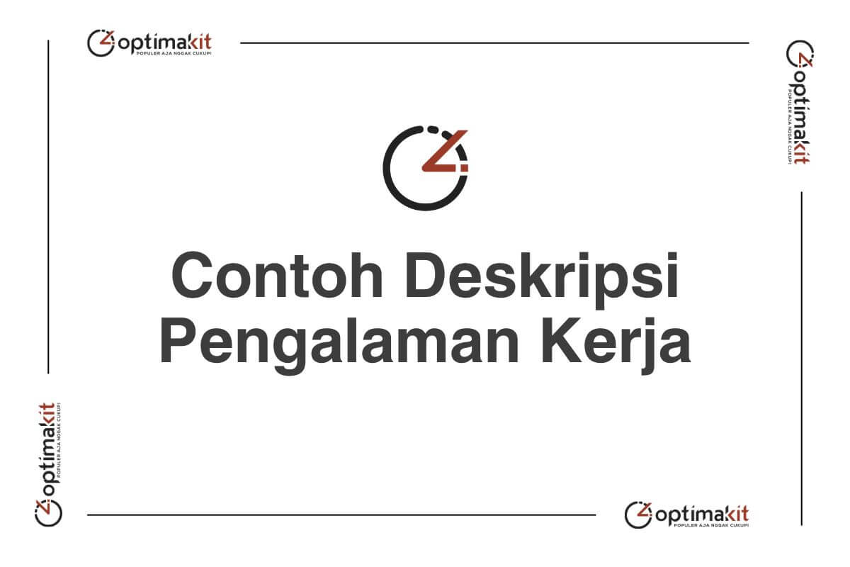 Contoh Deskripsi Pengalaman Kerja