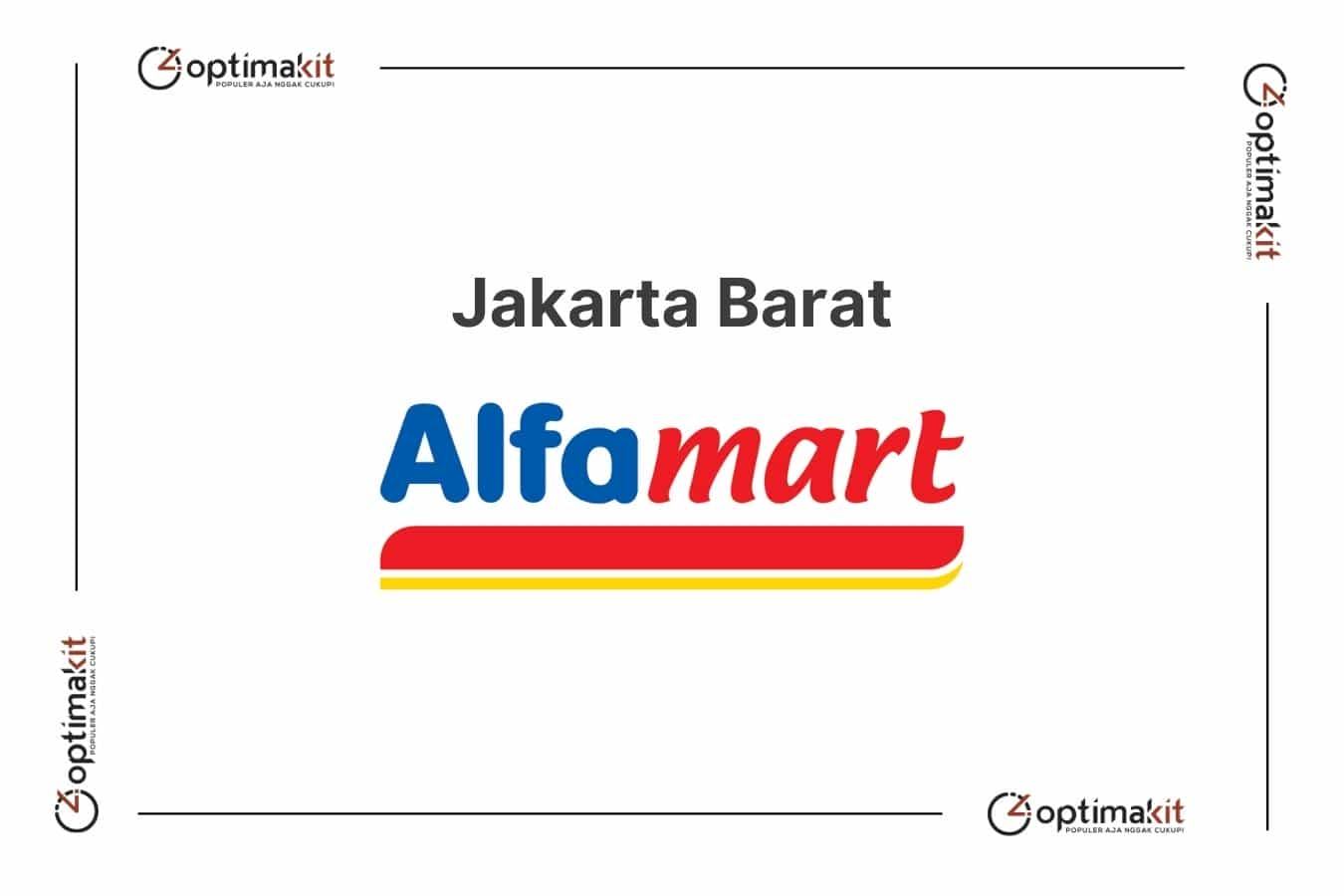 Lowongan Alfamart Jakarta Barat