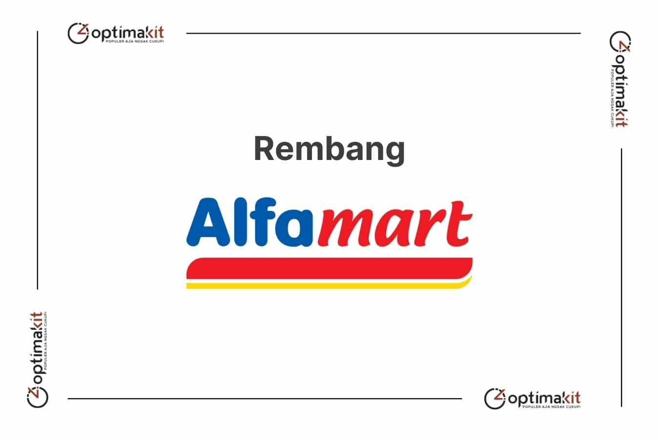 Lowongan Alfamart Rembang