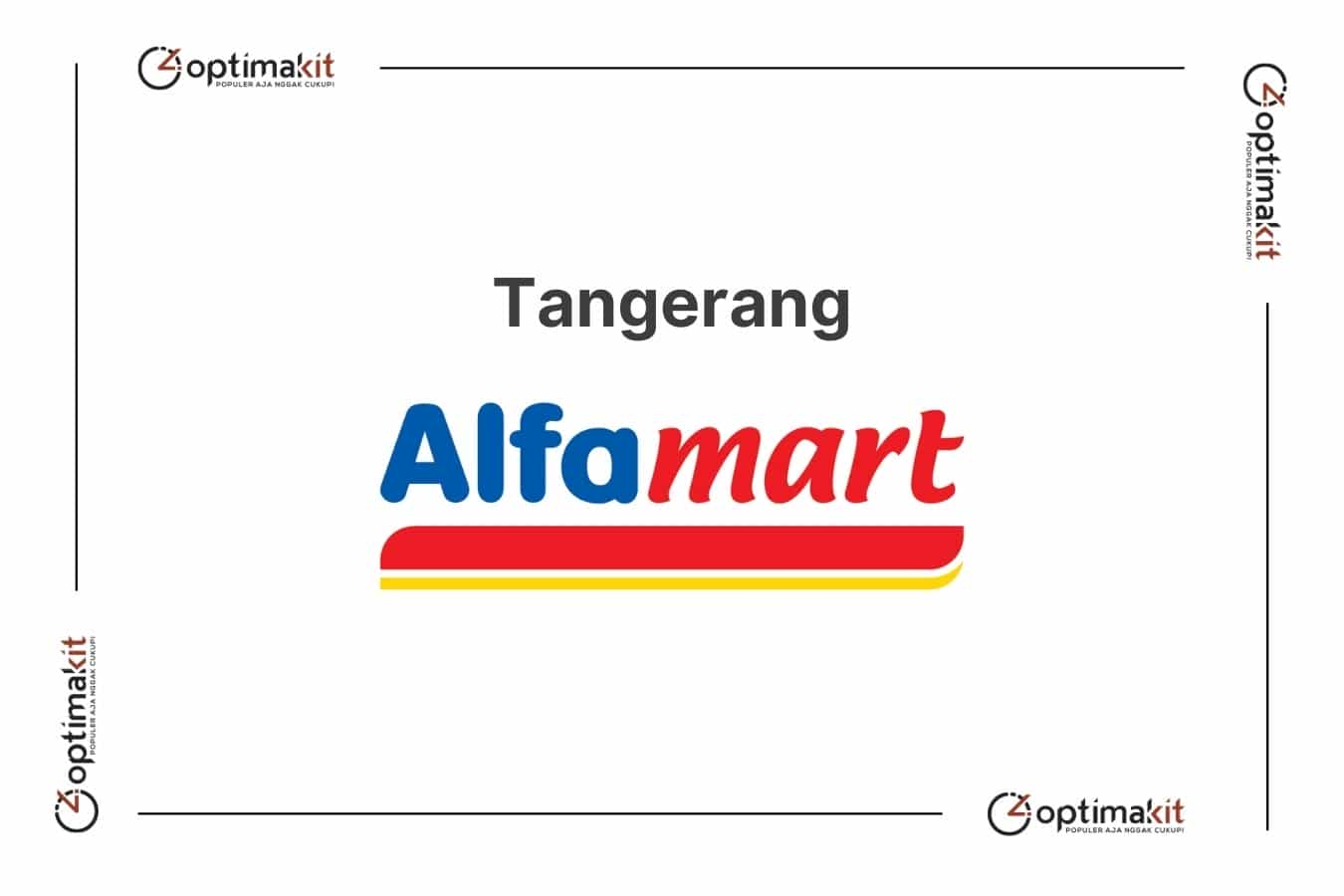 Lowongan Alfamart Tangerang