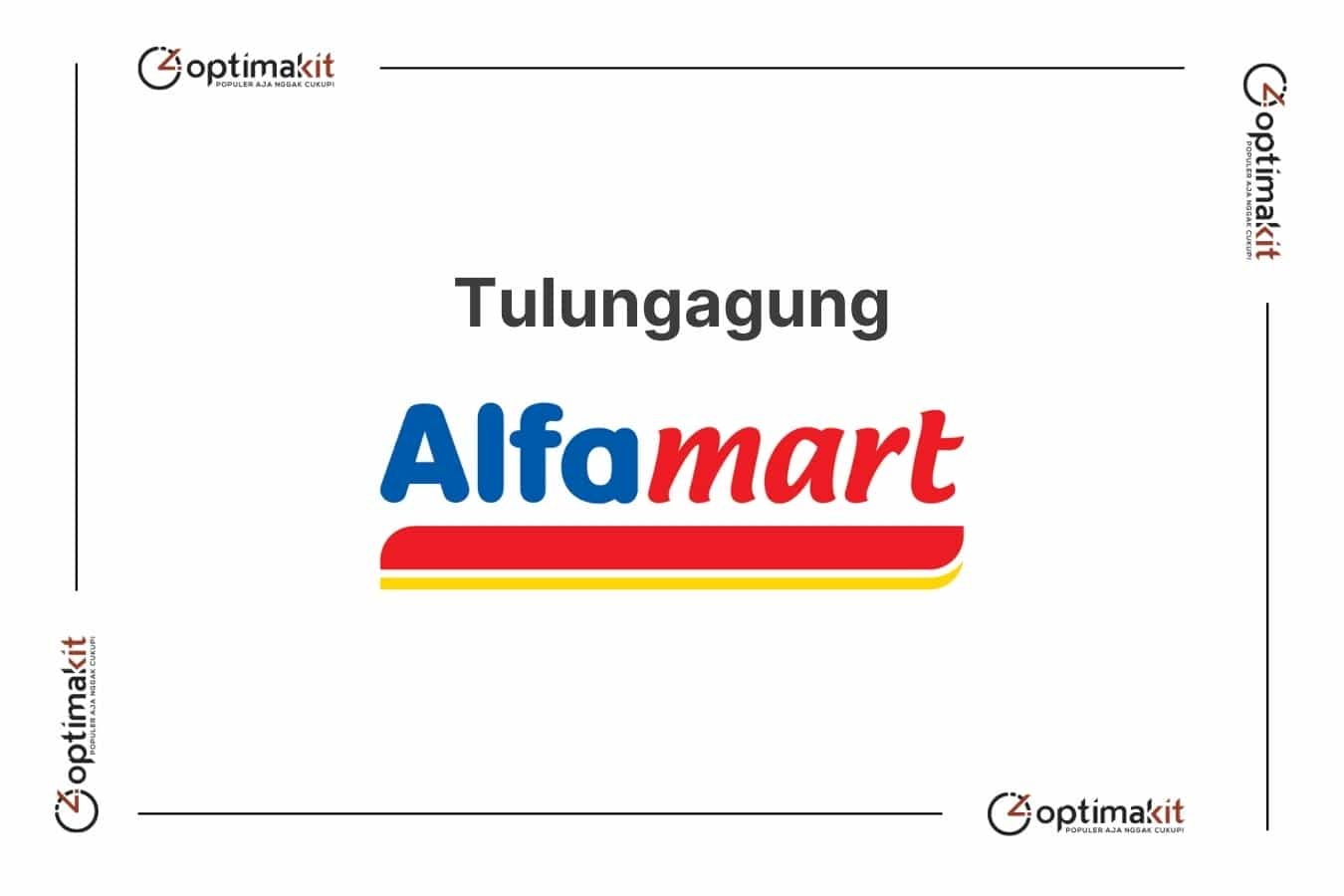 Lowongan Alfamart Tulungagung