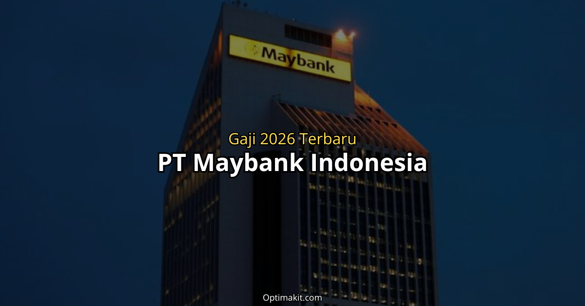gaji pt maybank indonesia terbaru semua jabatan 2026