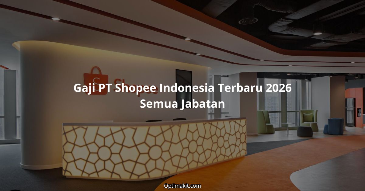 gaji pt shopee indonesia terbaru semua jabatan 2026